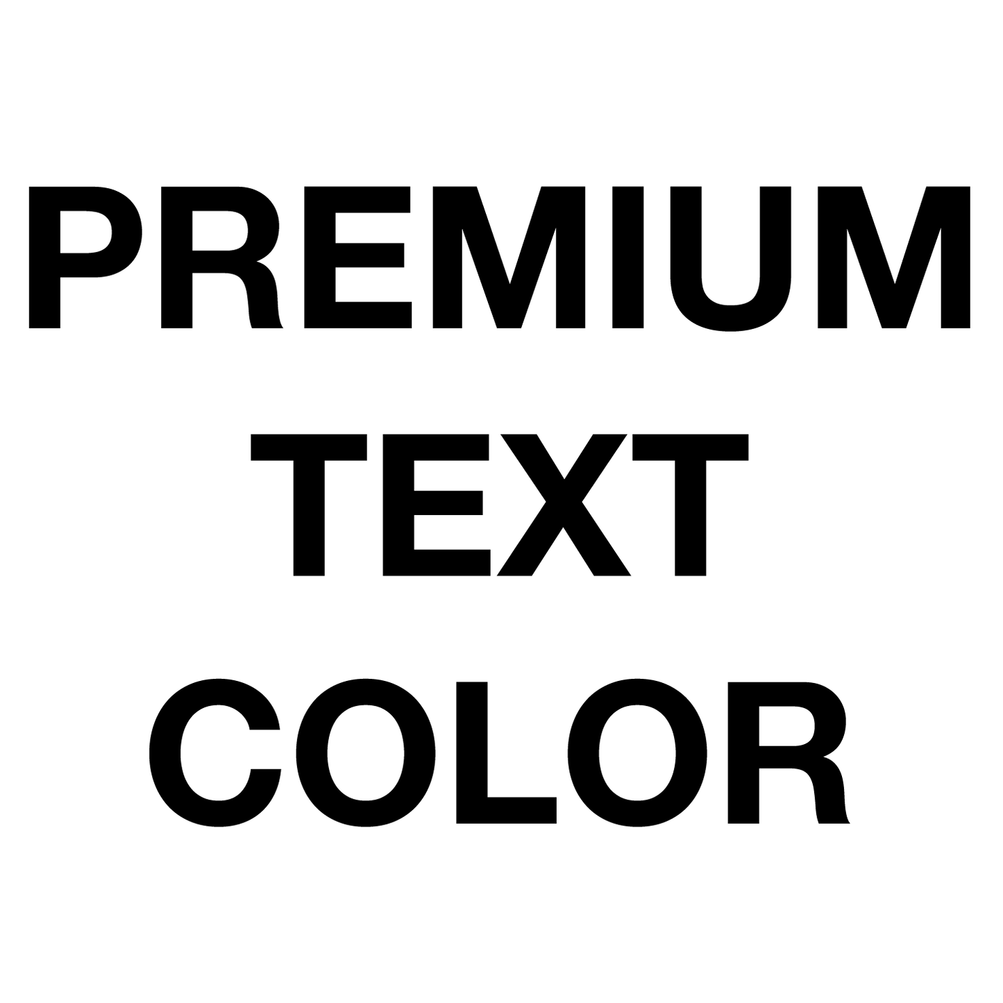 Premium Text Color