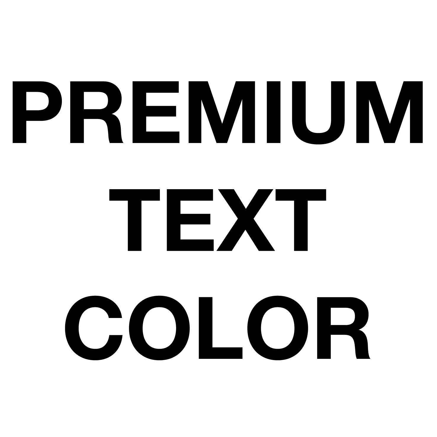 Premium Text Color